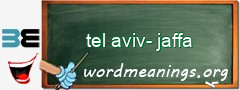 WordMeaning blackboard for tel aviv-jaffa